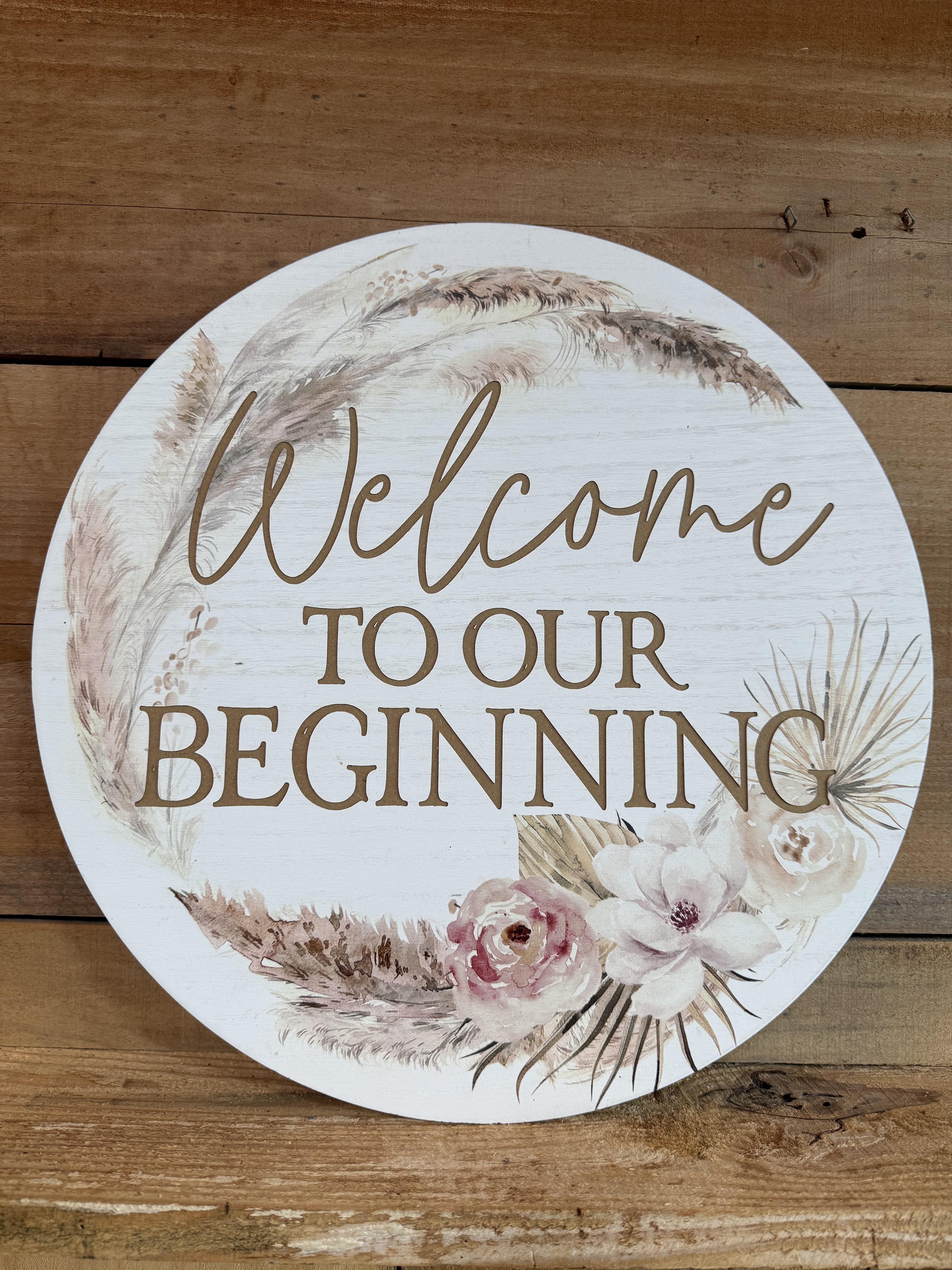 "Welcome to Our Beginning" Circle Sign