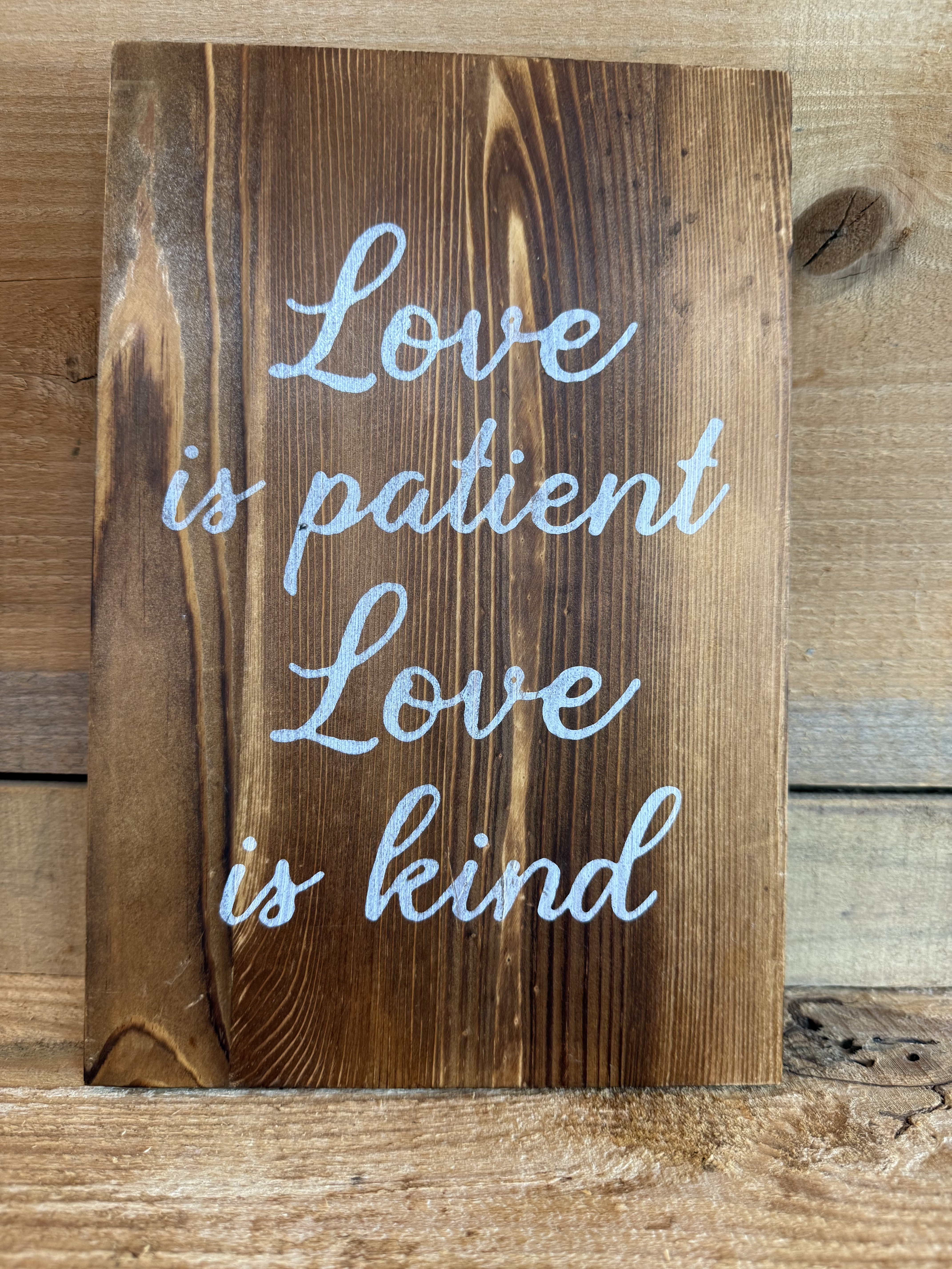 "Love is Patient" Wood Sign